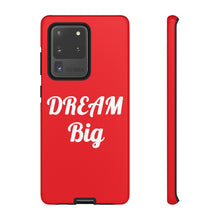 Charger l'image dans la galerie, Tough Cases - Dream Big - Red - iPhone / Pixel / Galaxy