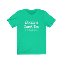 Charger l'image dans la galerie, Doctors Thank You Unisex Jersey Short Sleeve Tee