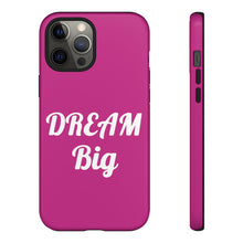 Load image into Gallery viewer, Tough Cases - Dream Big - Berry - iPhone / Pixel / Galaxy