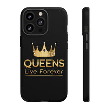 Charger l'image dans la galerie, Queens Live Forever - Black - iPhone / Pixel / Galaxy