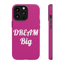 Load image into Gallery viewer, Tough Cases - Dream Big - Berry - iPhone / Pixel / Galaxy