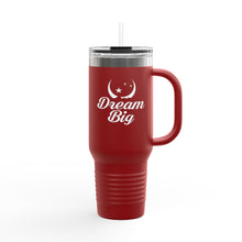 Load image into Gallery viewer, Travel Mug - Dream Big - 40oz
