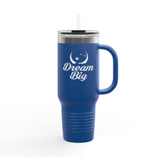 Load image into Gallery viewer, Travel Mug - Dream Big - 40oz
