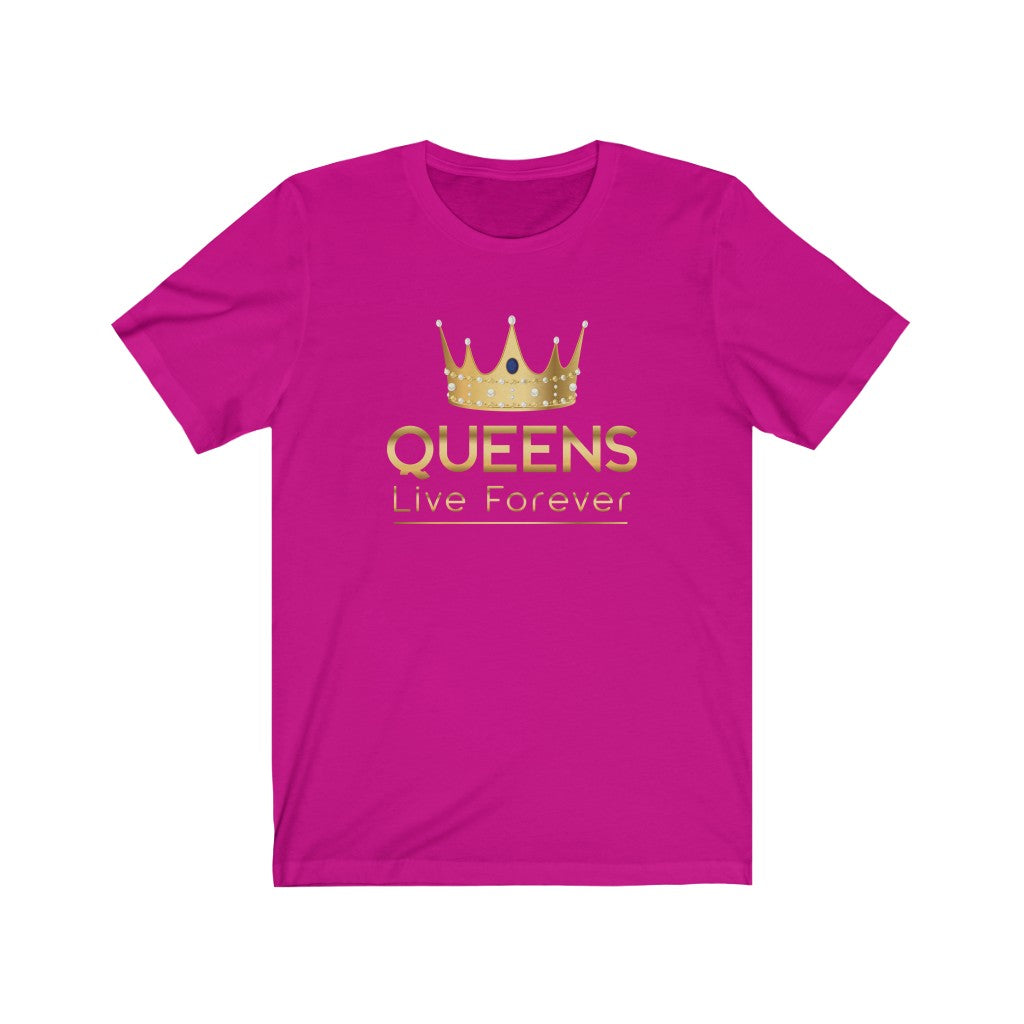 Queens Live Forever Unisex Jersey Short Sleeve Tee