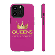 Cargar imagen en el visor de la galería, Queens Live Forever - Berry - iPhone / Pixel / Galaxy
