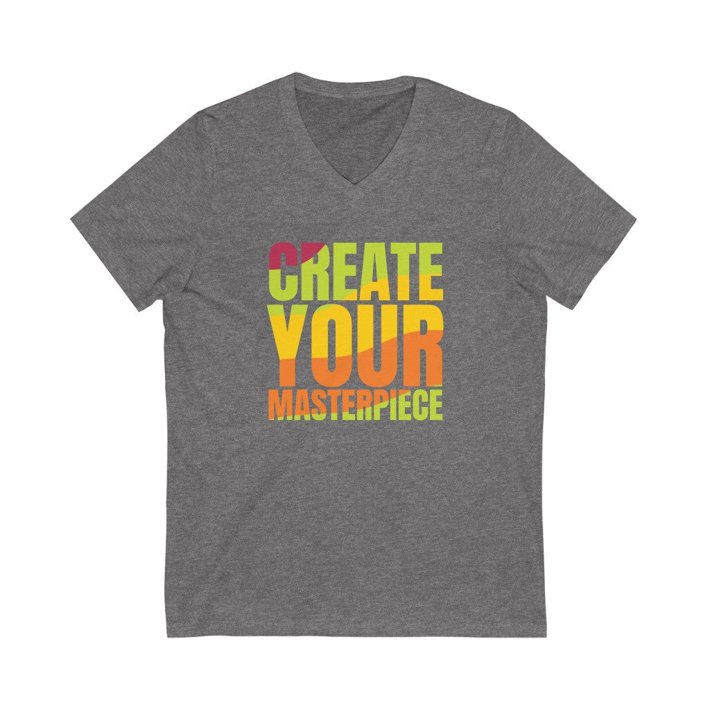 Create your Masterpiece (version 2) Unisex Jersey Short Sleeve V-Neck Tee
