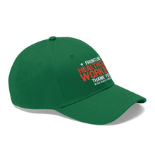 Load image into Gallery viewer, Frontline Healthcare Workers Twill Hat

