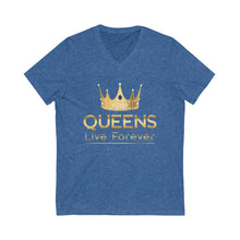 将图片加载到图库查看器，Queens Live Forever Unisex Jersey Short Sleeve V-Neck Tee
