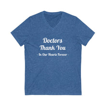 Load image into Gallery viewer, Doctors Thank You Unisex Jersey Short Sleeve V-Neck Tee
