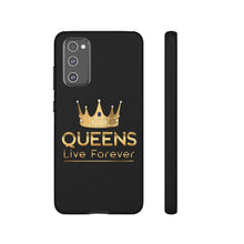 Load image into Gallery viewer, Queens Live Forever - Black - iPhone / Pixel / Galaxy
