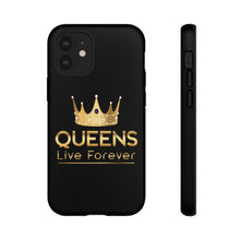 Cargar imagen en el visor de la galería, Queens Live Forever - Black - iPhone / Pixel / Galaxy
