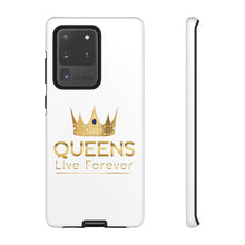 将图片加载到图库查看器，Queens Live Forever - White - iPhone / Pixel / Galaxy
