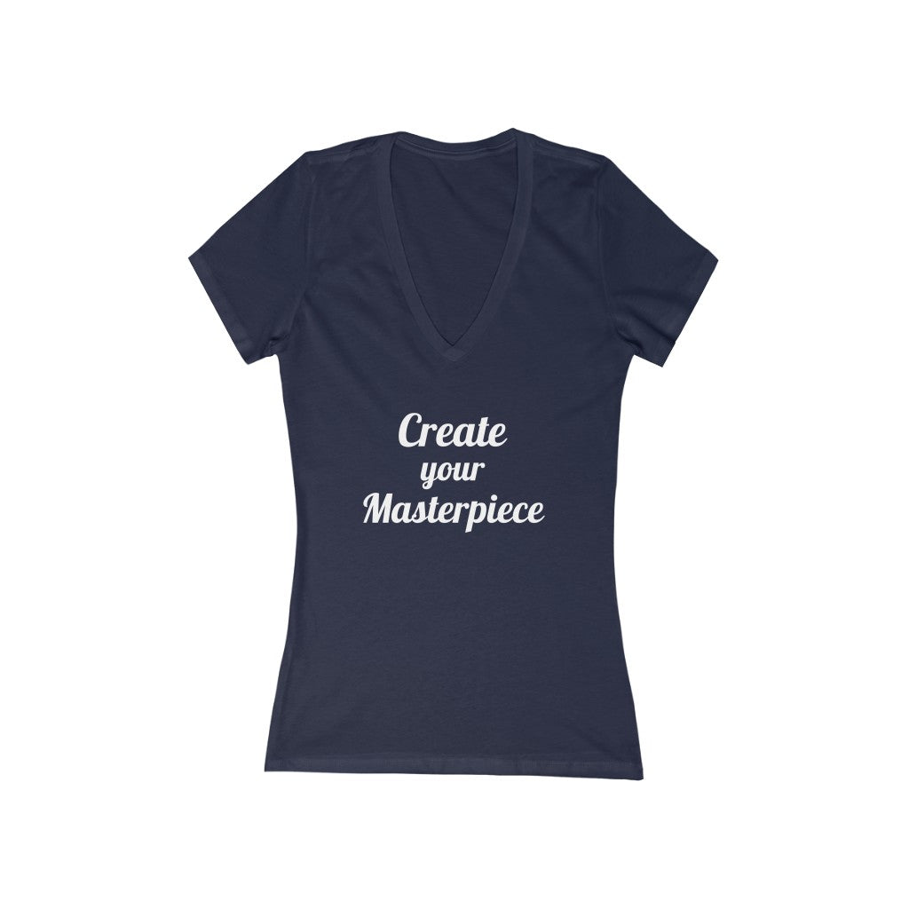 Create your Masterpiece Women's Jersey Short Sleeve Deep V-Neck Tee