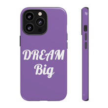 将图片加载到图库查看器，Tough Cases - Dream Big - Purple - iPhone / Pixel / Galaxy
