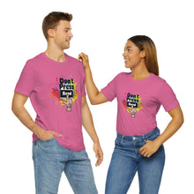 Load image into Gallery viewer, Don&#39;t Press Send Unisex Jersey Short Sleeve Tee
