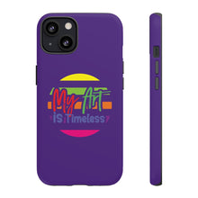 将图片加载到图库查看器，Tough Cases - My Art is Timeless - Purple - iPhone / Pixel / Galaxy
