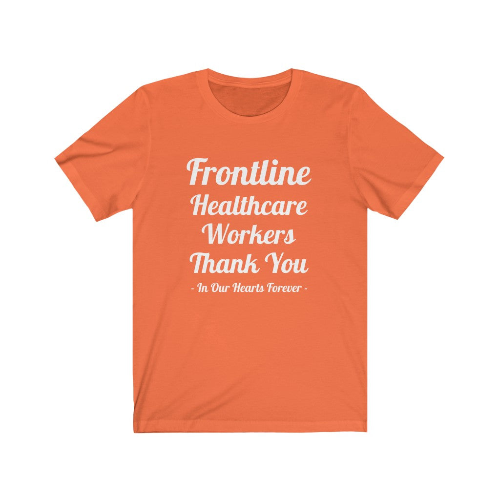 Frontline Healthcare Workers Thank You Unisex Jersey Short Sleeve Tee