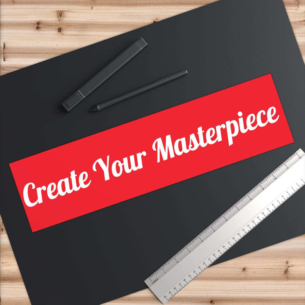 Create Your Masterpiece Red Bumper Sticker