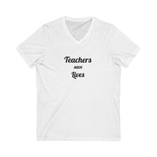 Load image into Gallery viewer, Teachers Save Lives Unisex Jersey Short Sleeve V-Neck Tee
