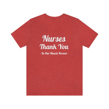 将图片加载到图库查看器，Nurses Thank You Unisex Jersey Short Sleeve Tee
