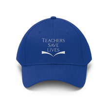 Load image into Gallery viewer, Teachers Save Lives Twill Hat

