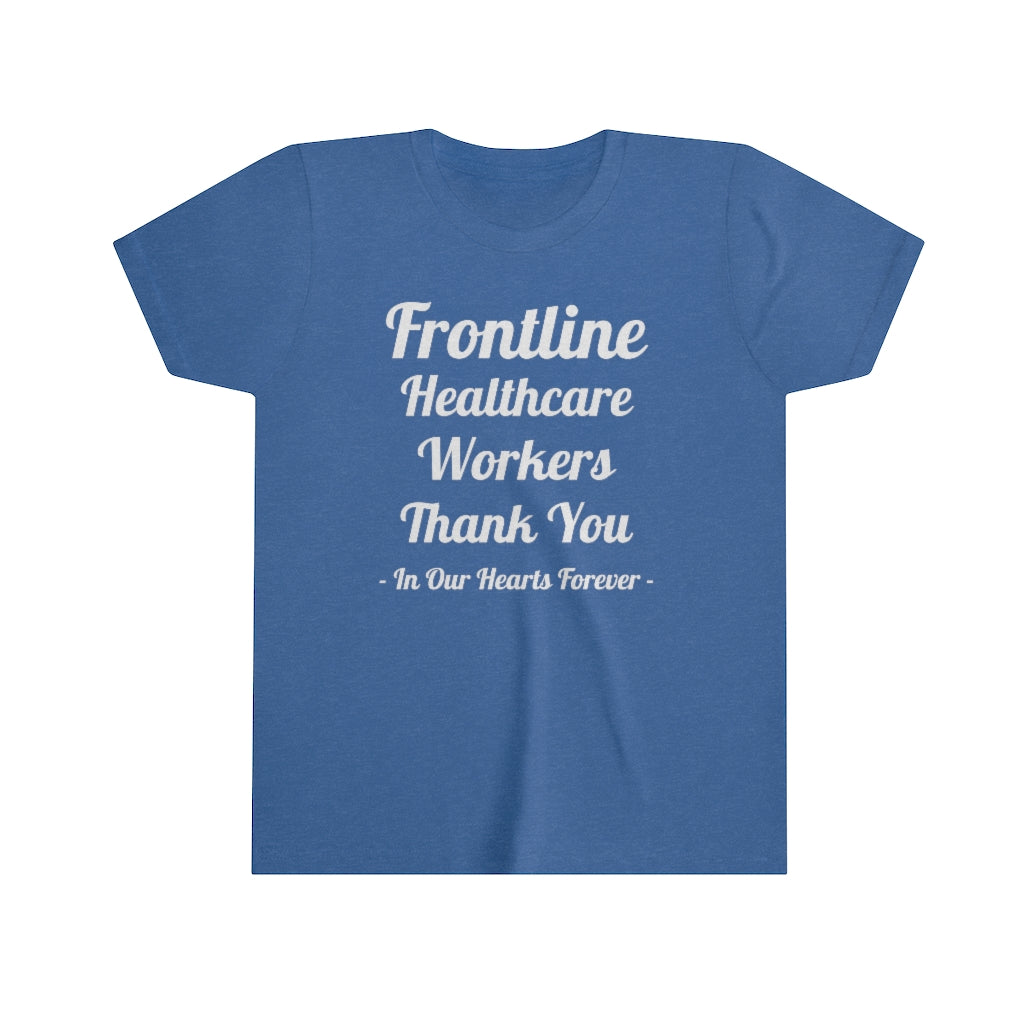 Frontline Healthcare Workers Thank You Youth Short Sleeve Tee