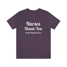 Load image into Gallery viewer, Nurses Thank You Unisex Jersey Short Sleeve Tee
