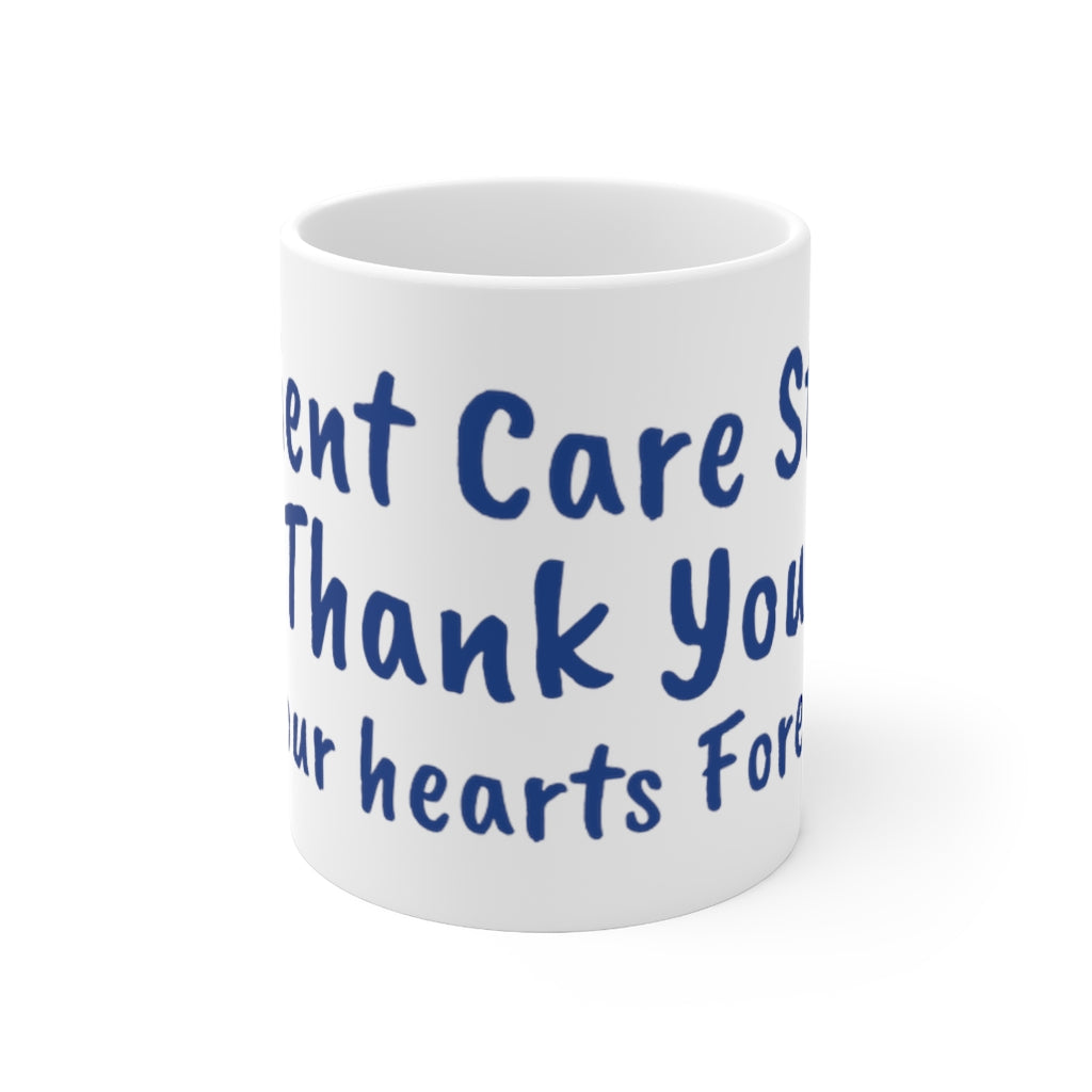 Patient Care Staff Thank You Ceramic White Mug 11oz