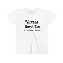 Load image into Gallery viewer, Nurses Thank You Youth Short Sleeve Tee
