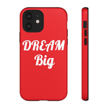 Charger l&#39;image dans la galerie, Tough Cases - Dream Big - Red - iPhone / Pixel / Galaxy
