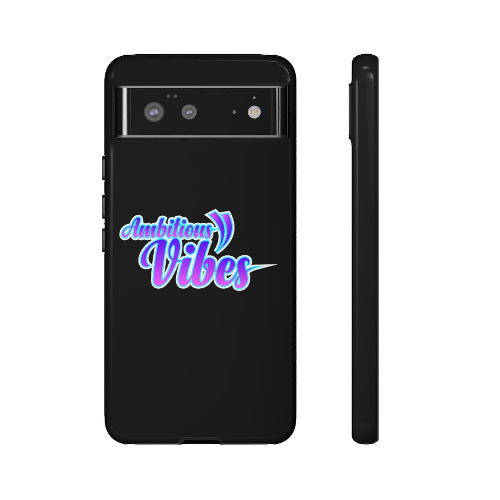 Ambitious Vibes - Black - iPhone / Pixel / Galaxy