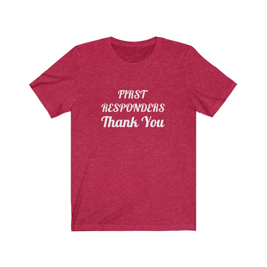 First Responders Thank You Unisex Jersey Short Sleeve Tee