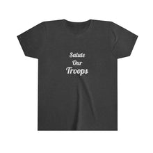 Load image into Gallery viewer, Salute Our Troops Youth Short Sleeve Tee
