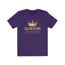 将图片加载到图库查看器，Queens Live Forever Unisex Jersey Short Sleeve Tee
