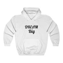 画像をギャラリービューアに読み込む, Dream Big Unisex Heavy Blend™ Hooded Sweatshirt
