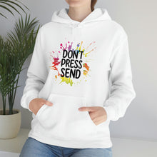 将图片加载到图库查看器，Don&#39;t Press Send Version 2 Unisex Heavy Blend™ Hooded Sweatshirt
