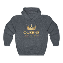 Load image into Gallery viewer, Queens Live Forever Unisex Heavy Blend™ Hooded Sweatshirt
