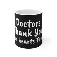 Load image into Gallery viewer, Doctors Thank You Black Ceramic Mug 11oz
