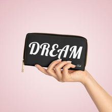 Load image into Gallery viewer, Zipper Wallet - Dream Big - Black (Please allow 2 weeks for Shipping)
