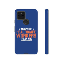 Load image into Gallery viewer, Tough Cases - Thank You Frontline Healthcare Workers - Blue - iPhone / Pixel / Galaxy
