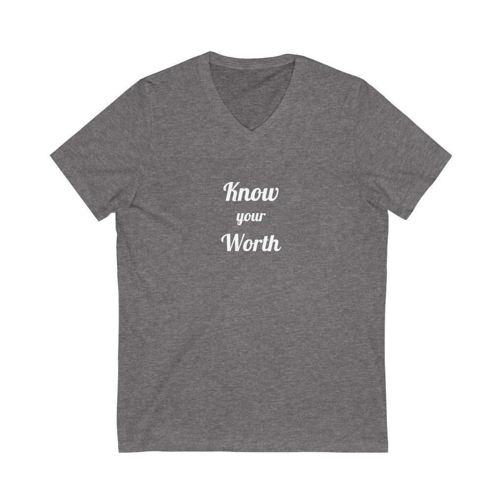 Know your Worth Unisex Jersey Short Sleeve V-Neck Tee