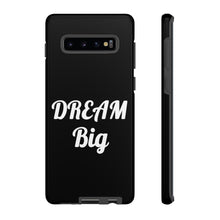 Cargar imagen en el visor de la galería, Tough Cases - Dream Big - Black - iPhone / Pixel / Galaxy
