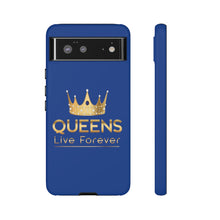 将图片加载到图库查看器，Queens Live Forever - Blue - iPhone / Pixel / Galaxy
