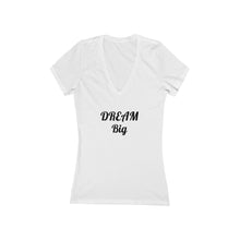 将图片加载到图库查看器，Dream Big Women&#39;s Jersey Short Sleeve Deep V-Neck Tee
