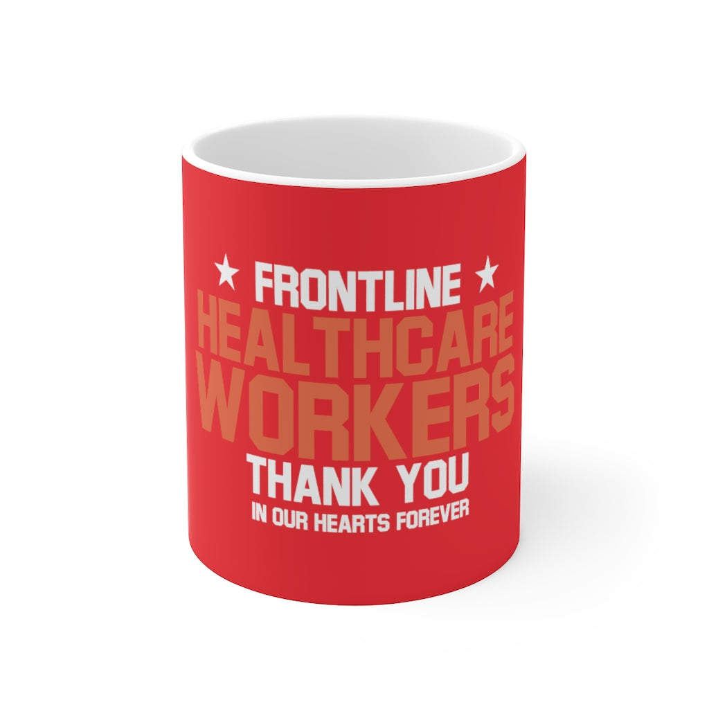 Frontline Healthcare Workers version 2 Red Ceramic Mug 11oz