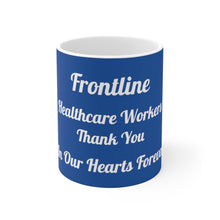将图片加载到图库查看器，Frontline Healthcare Workers Blue Ceramic Mug 11oz
