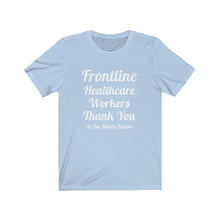 Load image into Gallery viewer, Frontline Healthcare Workers Thank You Unisex Jersey Short Sleeve Tee
