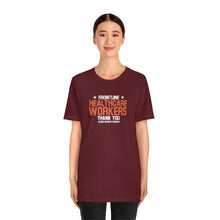 Load image into Gallery viewer, Frontline Healthcare Workers Thank You version 2 Unisex Jersey Short Sleeve Tee
