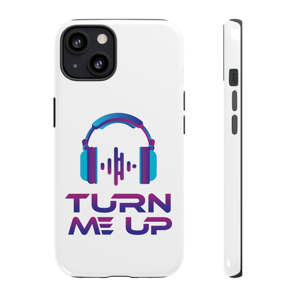 Turn Me Up - White - iPhone / Pixel / Galaxy