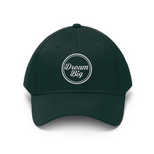 Load image into Gallery viewer, Dream Big version 3 Twill Hat
